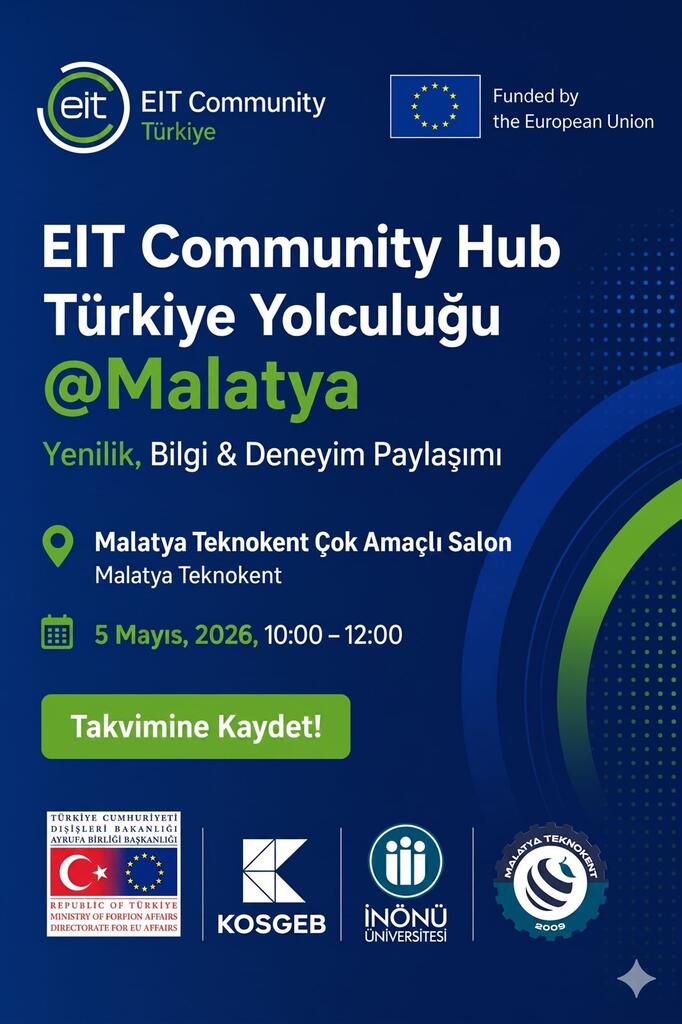 EIT Community Hub Türkiye Yolculuğu @Malatya